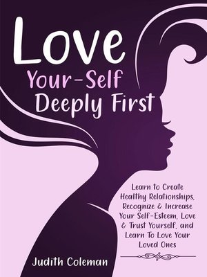 cover image of Love Your-Self Deeply First
